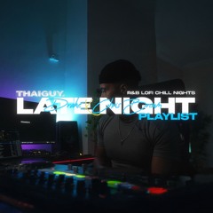 Late Night - Drake x Chris Brown Playlist