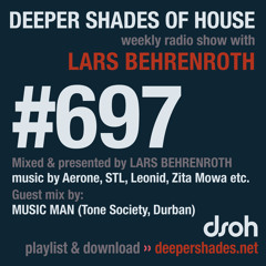 DSOH #697 Deeper Shades Of House w/ guest mix by MUSIC MAN