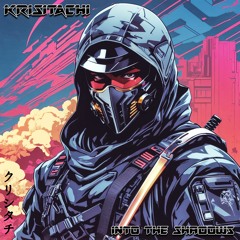 Krisitachi - Into The Shadows