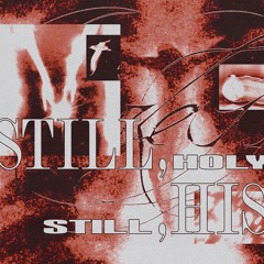 Still Holy Still His