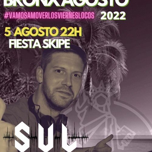 SUL@ BRONX (Tauste) 5 - 8-2022