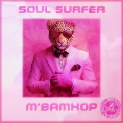 SOUL SURFER - M'BAMXOP
