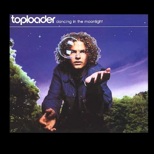 Stream Toploader - Dancing In The Moonlight by Funkinova | Listen