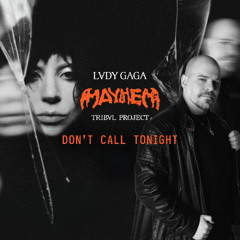 Don't Call Tonight (Leanh Remix) *Vocal filtered for SC*