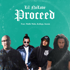 Proceed (feat. Inzom, KollegeKado & Malik Malo)