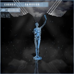 CHENDA - Tawksick (Featured on Trap Nation)