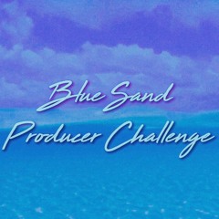 #BlueSandProducerChallenge (@Rahale B.)