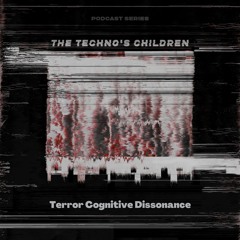 [PDCST095] - Terror Cognitive Dissonance "Destroy the automatic reality of this strange world"