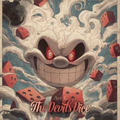 RELIK - The Devils Dice, Act 1.