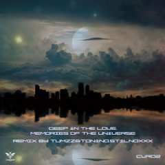 Deep In The Love - Memories Of The Universe (Tumzz, Tonino Remix)