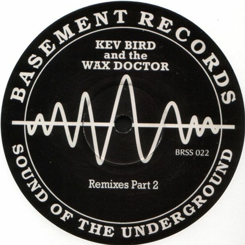 Kev Bird And The Wax Doctor - T.B.N. (Jack Smooths 93 Remake) [1993]