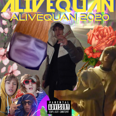 Alivequan7 - WHAT U SAY MAN reupload
