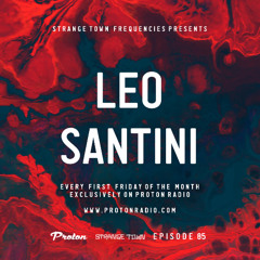 Strange Town Frequencies EP085 Mixed by Leo Santini