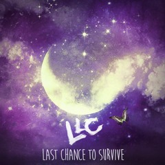 LLC - Last Chance To Survive (feat. Marcus Bridge of Northlane)