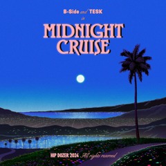 B-Side & Tesk - midnight cruise