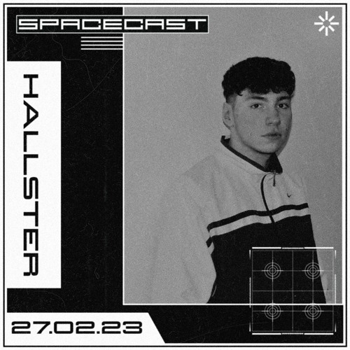 HALLSTER - SPACECAST [27.02.23]