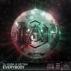DJ Kuba & Neitan - Everybody