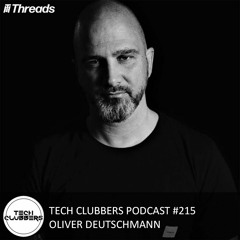 Oliver Deutschmann - Tech Clubbers Podcast #215