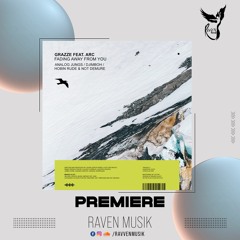 PREMIERE: GRAZZE - Fading Away From You (feat. ARC) (Hobin Rude & Not Demure Remix) [Mango Alley]