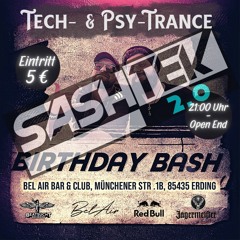 Sashtek 2.0 - Tech- & Psy-Trance - Birthday Mix (Full Set)