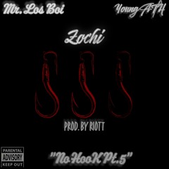 Los Boi, Zochi, & Young ATH "No Hook Pt.5" Prod. By riott