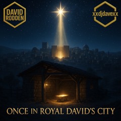 Once in Royal David’s City