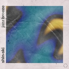 Shin-Ski - Jazz Breeze