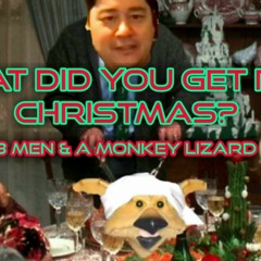 What did SANTA bring you for Christmas?! 3 Men & a Monkey Lizard Open Mic Night!!!! Ep 51