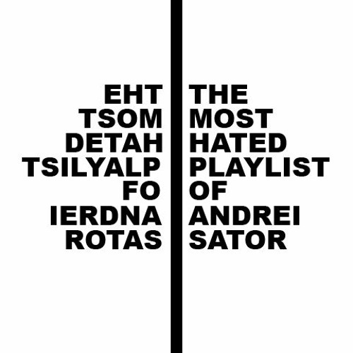 Frank Niemann - The Most Hated Playlist Of Andrei Sator (Stalsk 12 reunion)