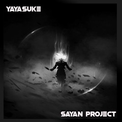 YaYaSuke - Sayan Project