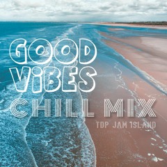 NIGERIAN MIX 2020 - GOOD VIBES CHILL MIX 1