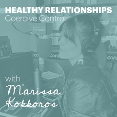 Healthy Relationships: Coercive Control