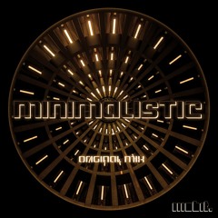 minimalistic (Original Mix) - FREE DOWNLOAD -