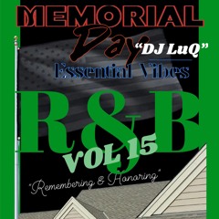 IBNSABIRadio "MemorialDay" R&B Essentials Vol 15