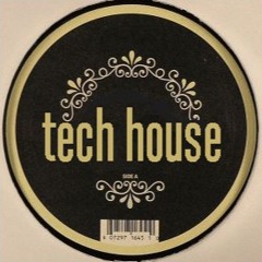 - Tech House - Sess XIII