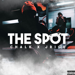 Chalk x JRich - The Spot