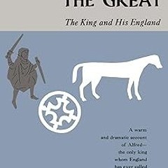 (( Alfred the Great: The King and His England (Phoenix Books) PDF/EPUB - EBOOK