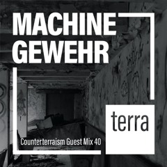 Counterterraism Guest Mix 40: Machinegewehr