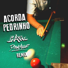 Jovem Dionisio - Acorda Pedrinho (Shark & Dan Miller Remix)