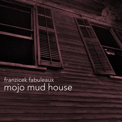 Mojo Mud House
