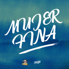 MUJER FINA (Remix)