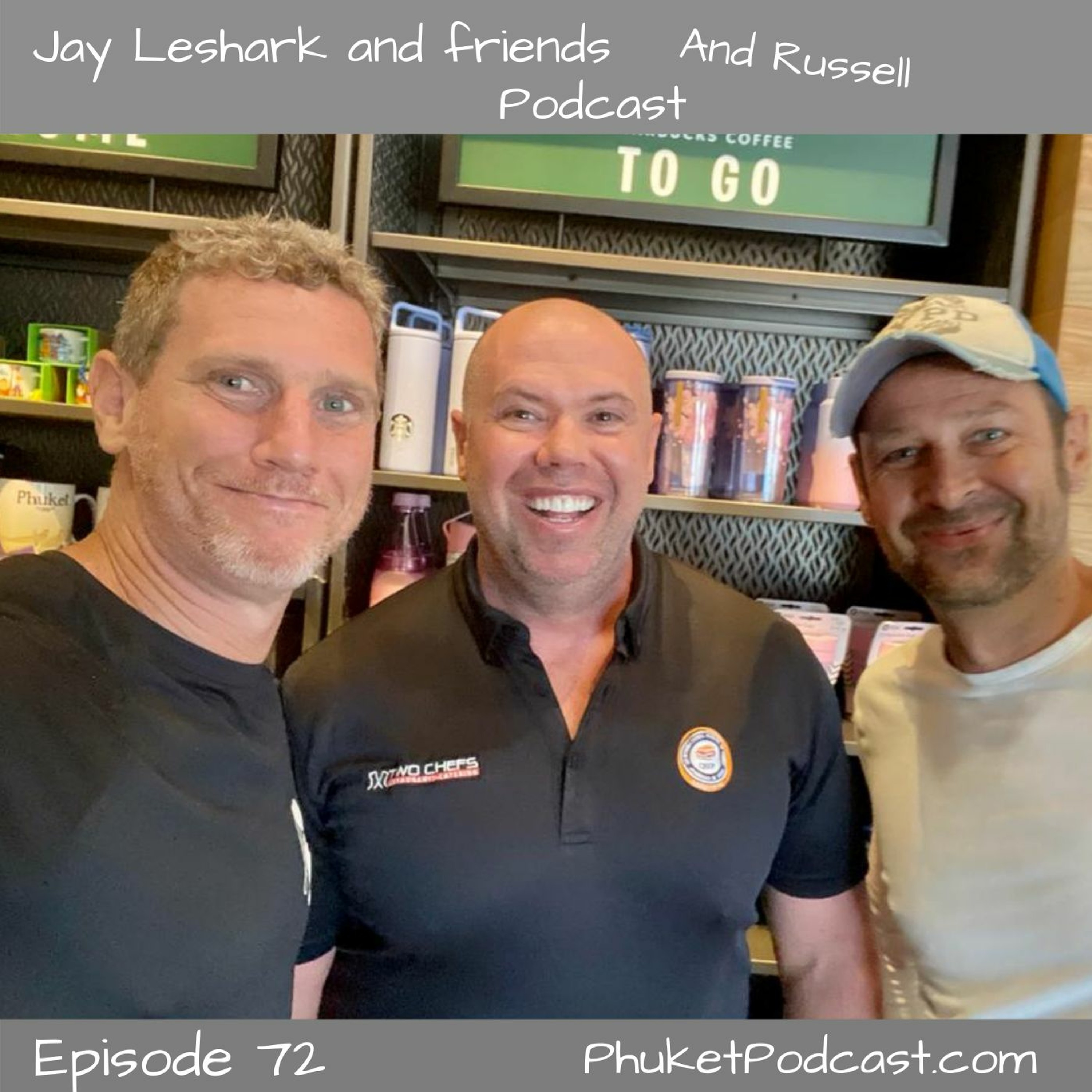 Jay leshark and friends, and Russell Podcast