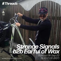 Strange Signals w/ Earful of Wax - 06-Sep-20