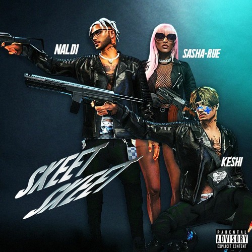 Skeet Skeet (feat. Naldi & Sasha-Rue)