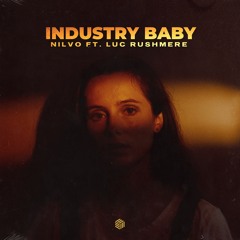 NILVO - Industry Baby (ft. Luc Rushmere)