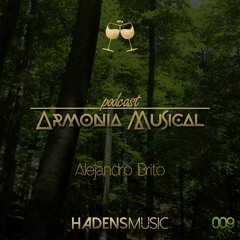 Podcast 009 Special Return - ArmoniaMusical - Alejandro Brito. 2020