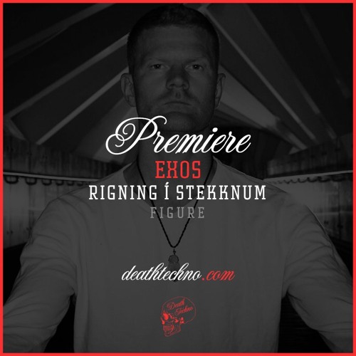 DT:Premiere | Exos - Rigning í Stekknum [FIGURE]