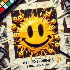 Kryder & Benny Benassi X Justice - Aciiidfriends (Sebastian Shaw MashUp)
