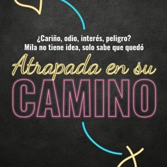 [PDF READ ONLINE] Atrapada en Su Camino (Spanish Edition)
