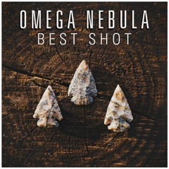 OMEGA NEBULA - 'Best Shot'